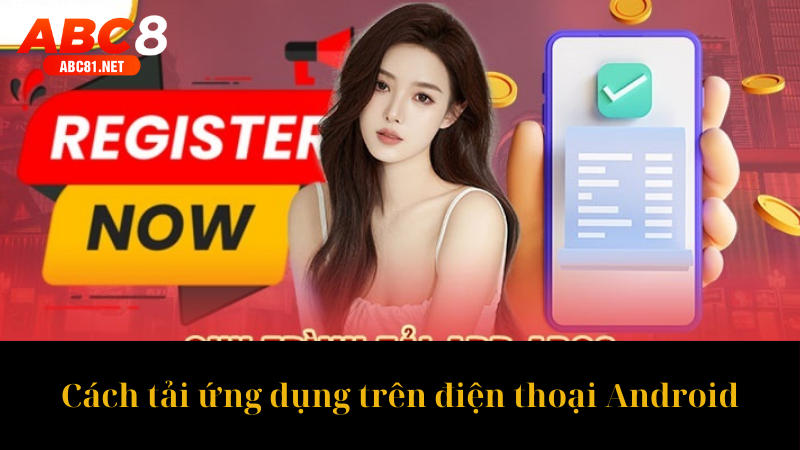 Cách tải ứng dụng trên điện thoại Android