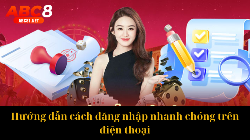 Hướng dẫn cách đăng nhập nhanh chóng trên điện thoại